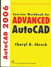 NewAge Exercise Workbook for Advanced AutoCAD